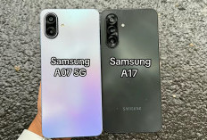 Kelemahan Samsung A07 & A17, HP Kelas 2 Jutaan Hari Gini Dimana Banyak Handphone Bezel Tipis Nan Mewah