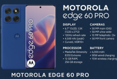 Motorola Edge 60 Pro Resmi Dijual, Usung Desain Mewah dan Spesifikasi Flagship dengan Harga Menarik