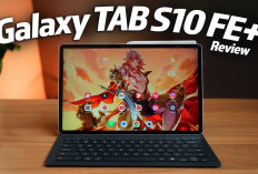 Samsung Galaxy Tab S10 FE+: Tablet yang Cocok untuk Produktivitas dan Harga Terjangkau