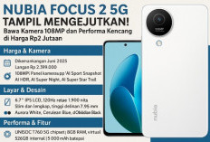 Nubia Focus 2 5G Tampil Mengejutkan! Bawa Kamera 108MP dan Performa Kencang di Harga Rp2 Jutaan