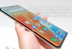 Manjakan Maniak Fotografi, Infinix Zero Ultra Dibekali Waterfall Display Refresh Rate 120 Hz
