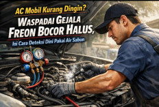 AC Mobil Kurang Dingin? Waspadai Gejala Freon Bocor Halus, Ini Cara Deteksi Dini Pakai Air Sabun