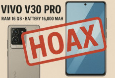 CEK FAKTA! Benarkah Vivo V30 Pro Dibekali RAM 16 GB dan Baterai 13.000 mAh? Ini Faktanya