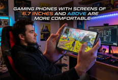 HP Gaming Layar 6,7 Inci ke Atas Lebih Nyaman? Jangan Salah Pilih, Ukuran Besar Bisa Bikin Tangan Cepat Lelah