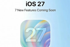 7 Update iOS 27 di WWDC 2026, Integrasi Apple Intelligence Makin Canggih & Siri Jadi Lebih Pintar 