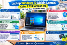 Laptop Windows 10 Makin Lemot? Coba 7 Trik Ampuh Ini, Tak Perlu Buru-Buru Instal Ulang