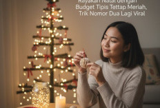 Rayakan Natal 2025 Dengan Budget Minim Tetap Meriah, Trik Nomor Dua Lagi Viral
