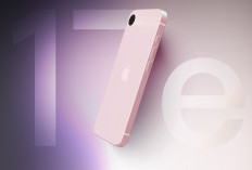 Cek Spesifikasi iPhone 17e, Mengapa Harganya Bisa Lebih Murah dari iPhone 17?