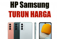 Jelang Tahun Baru 2026, Ini Deretan HP Samsung Kena Diskon Lebih Murah Dibanding Hype Awal Ketika Rilis 