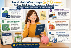 Awal Juli Waktunya Self Reward, Simak 5 Cara Bijak Agar Tabungan Tetap Aman Hingga Akhir Tahun