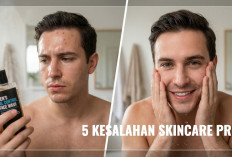 Jangan Asal Pakai Skincare, Ini 5 Kesalahan Fatal Pria Berwajah Berminyak