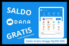 Tersedia Kesempatan Dapat Saldo Gratis Hingga Rp315.000. Klaim Link Dana Kaget Sekarang 