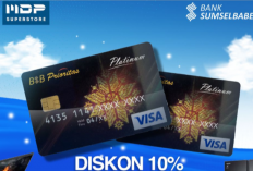Diskon Hingga Rp250 Ribu, Khusus Pemegang Kartu Prioritas Bank Sumsel Babel