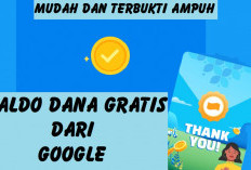Mau Dapat Saldo DANA Gratis dari Google? Begini Cara Mudah dan Terbukti Ampuh