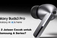 Fitur Unik dan Peningkatan Canggih, Apakah Galaxy Buds3 Pro Cocok Samsung S25, Fold 5 dan Samsung Series A?