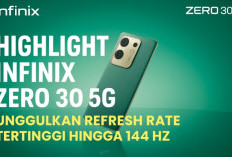 Highlight Infinix Zero 30 5G, Unggulkan Performa Refresh Rate Tertinggi hingga 144 Hz