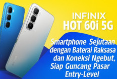 Infinix Hot 60i 5G: Ponsel Entry Level Sejutaan Performa Super Ngebut, Baterai 6000 mAh Anti Buffering