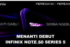 Menanti Infinix Note 50S Resmi Debut di Indonesia pada 16 Mei 2025: Aroma Inovasi tapi Harga Rp3Jutaan