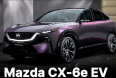 Mazda CX-6e Resmi Meluncur, Kapan di Indonesia? SUV Listrik dengan Jarak Tempuh 483 Km Fast Charging 24 Menit
