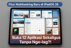 Fitur Multitasking Baru di iPadOS 26, Buka 12 Aplikasi Sekaligus Tanpa Nge-lag?!