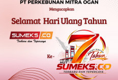 PT MITRA OGAN Mengucapkan Selamat Hari Ulang Tahun ke-7 SUMEKS.CO Tahun 2026