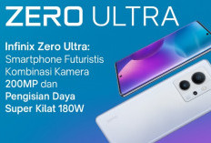 Infinix Zero Ultra: Smartphone Futuristis Kombinasi Kamera 200MP dan Pengisian Daya Super Kilat 180W