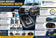 Kenali 7 Cara Merawat Transmisi Matik pada Mobil Bekas agar Lebih Awet dan Minim Masalah