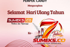 Pempek Candy: Selamat Hari Ulang Tahun ke-7 SUMEKS.CO Tahun 2026
