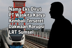 Nama Eks Dirut PT Waskita Karya Kembali Mencuat dalam Dakwaan Korupsi LRT Sumsel