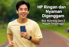 HP Ringan dan Nyaman Digenggam: Biar Running Gen Z Nggak Terganggu