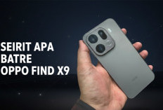 OPPO Find X9 Diklaim Paling Irit Baterai di 2025, Seberapa Irit Sebenarnya Berikut Penjelasannya