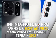 Infinix Note 60 Pro vs Hot 60 Pro: Mana yang Lebih Unggul di 2025?
