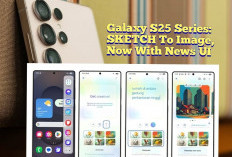 ANTI RIBET, Ubah Sketsa, Teks, dan Foto Jadi Gambar dengan Fitur Baru Galaxy S25 Series