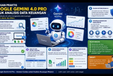 Google Gemini 4.0 Pro Jadi Senjata Baru Analisis Keuangan, Begini Cara Memanfaatkannya Secara Maksimal