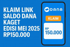 KLAIM Link DANA Kaget Edisi Awal Mei Anti Bokek, Cek di Sini Cara Dapat Saldo Rp150.000