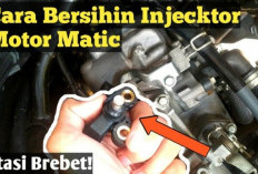 5 Penyebab Motor Matik Brebet Saat Digas Pagi Hari, Begini Cara Mudah Membersihkan Injektor