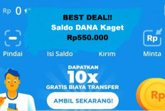 BEST DEAL Hari ini! Buruan Klik Link Saldo DANA Rp550.000, Cara Klaim Uang Gratis Mudah, Anak Kecil Juga Bisa!